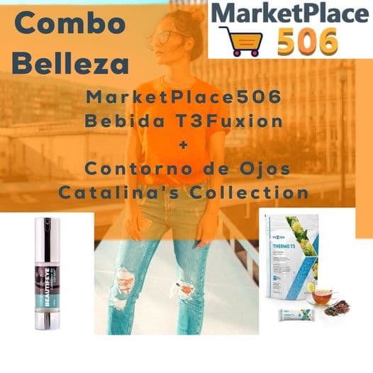 Combo Belleza Thermo T3 Fuxion Bajar de Peso Beutifeye Cortorno de Ojos Catalina’s Collection Marketplace506